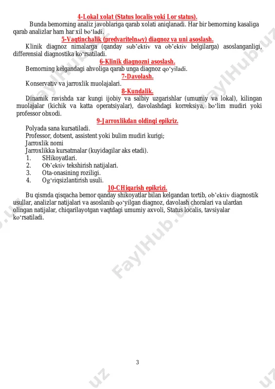 klnikaga utkazildi deb yozilishi kerak. 2-surab-surishtirish (shikoyatlari, muayyan kasallikning tarixi (anamnesis morbi), bemorning xayoti tarixi (anamnesis vitae). kasallik tarixining boshida kasalning yoxud uning ota-onasi suzlariga asoslanib uning shikoyatlarini yozasiz.  birinchi navbatda asosiy lor-kasallikka va ularning asoratlariga xos bulgan shikoyatlarni keltirasiz.  ikkinchi – boglik (sopryajennыe) kasalliklarga xos shikoyatlar.  uchinchi abzatsdan esa yuldosh kasalliklarga xos bulga shikoyatlarni keltirish maksadga muvofik. «anamnesis morbi»da ushbu asosiy lor -kasallik va uning asoratlari:  kachon, nimadan keyin, kanday shikoyatlar bilan boshlanganligi xronologiyasi,  bizga murojaat kilgunga kadar kaerda va kanday davolash choralari utkazilganligi va ulardan olingan natijalarni birma-bir kursatish talab etiladi. «anamnesis vitae» da esa  bolaning nechanchi farzand bulib tugilganligi,  xomiladorlikning kechishi,  tugish jarayonida bola sogligiga zarar kursatuvchi omillarni kursatish lozim.  keyingi abzatslarda bolaning akliy va jismoniy rivojlanishi,  tashki muxitning zararli faktorlari mavjud bulganligi,  kechirilgan kasalliklar,  allergik anamnez ma’lumotlari,  zararli odatlari,  profilaktik emlashlar kayd …