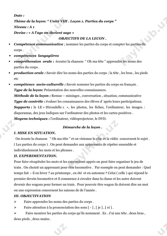 r être wagon ils doivent dire un mot ou une expression concernent les saisons de de l’année . iii. objectivation · faire apprendre les noms des parties du corps . · faire attention à la prononciation des sons [ - ] , [ je ] , [ ei ] . · faire montrer les parties du corps qu’ils nomment . ex . j’ai une tête , deux bras , deux pieds , deux mains . · ecouter la comptine et chaque fois montrer une des parties du corps . oh , ma tete ! ma tete ! ma tete ! oh , mes bras ! mes bras ! mes bras ! oh , mes genoux ! mes genoux ! mes genoux ! oh , mes pieds ! mes pieds ! mes pieds ! ouille ! ouille ! ouille ! j’ai mal ! ouille ! ouille ! ouille ! j’ai mal …