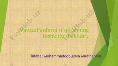 informatika va at fanini o'qitishning tashkiliy shakllari — PPTX