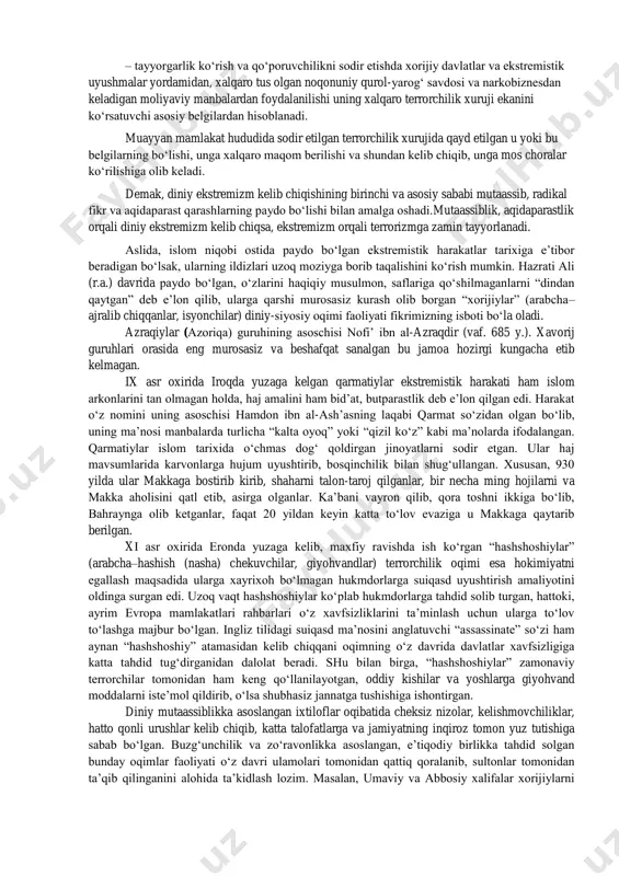 uayyan g‘oyalarning to‘g‘ri ekaniga qattiq ishonish, ularga mukkasidan berilish, «o‘zgalar» va «o‘zgacha» qarash hamda g‘oyalarga murosasiz munosabatda bo‘lish, boshqa firqa va mazhablarni butunlay rad etishi, ularni tan olmaslikda namoyon bo‘ladi. mutaassiblik barcha davrlarda turli din va yo‘nalishlar orasida keskin nizo va to‘qnashuvlar kelib chiqishiga sabab bo‘lgan. «radikalizm»– (lotin. «tomir», «ildiz», «o‘zak») maqsad-muddaoni keskin, murosasiz amalga oshirish, u yoki bu ishdagi mavjud ahvolni tubdan o‘zgartirishga intilishni anglatadi. «ekstremizm»– (lotincha – «aql bovar qilmas darajada», «haddan oshish») jamiyatda qabul qilingan qonun-qoidalarga zid radikal qarash va harakatlarni anglatadi. bunday harakatlarga diniy tus berish diniy ekstremizmga olib keladi. «diniy ekstremizm» – jamiyat uchun an’anaviy bo‘lgan diniy qadriyatlar va aqidalarni rad etish, ularga zid g‘oyalarni aldov va zo‘rlik bilan targ‘ib qilishga asoslangan nazariya va amaliyotni anglatadi. ekstremistik qarashlarni barcha dinlarda, buddizm, xristianlik, islomdagi turli oqimlarda uchratish mumkin. «terror»– (lotincha – «qo‘rqitish», «vahimaga solish») – aholining keng qatlamlarida dahshat va qo‘rquv uyg‘otish, jamiyatda beqarorlik keltirib chiqarish …