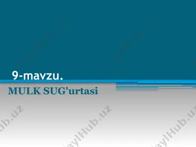 mulk sug'urtasi — PPTX
