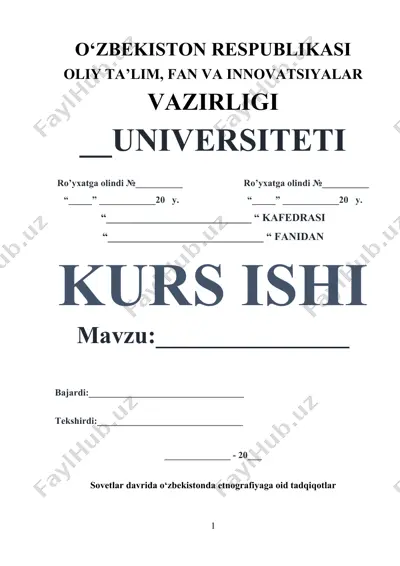 o‘zbek xalqining etnogenezi va etnik tarixining o‘rganilishi (kurs ishi) — DOCX