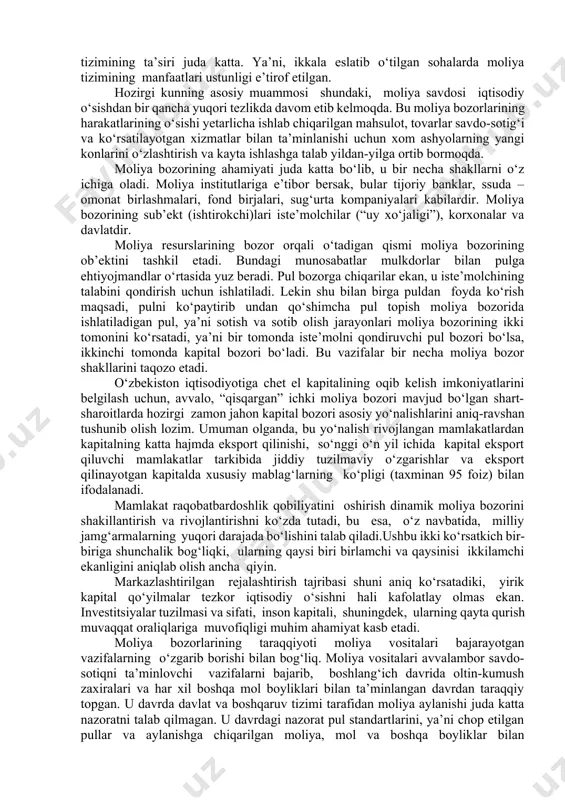 sh, qayta ta’mirlash uchun zarur bo‘lgan boshlang‘ich yoki qo‘shimcha sarmoyaga ehtiyoji bor turli mulkchilik shaklidagi sub’ektlar, jismoniy shaxslar, shuningdek, davlat turadi. ushbu toifa vakillari jalb etiladigan sarmoya uchun ma’lum foizni to‘lashga moyillik bildiradilar. zamonaviy moliya bozorlari o‘ta murakkab bo‘lib, ularning faoliyatini mavjud moliyaviy vositalarsiz tasavvur qilib bo‘lmaydi. vositalar har turdagi qarz qog‘ozlari, qarz oluvchilarning va beruvchilarning majburiyatlarini tasdiqlovchi hujjatlar, sug‘urta va xatarlarning oldini oluvchi uslublar va boshqa qimmatli qog‘oz va boshqaruvchi qonun-qoidalardan iborat. shu bilan bir qatorda, moliya bozorlarning faoliyati taraqqiy etgan davlatlarning siyosatlari, rasmiy xalqaro moliya tashkilotlarining faoliyatlari ta’sirida shakllanadi. ushbu murakkab jarayonlarning, hozirga kunga kelib, insoniyat taraqqiyotiga salbiy ta’siri kuchayib bormoqda. aniqki, taraqqiy topgan davlatlarning ichki iqtisodiy siyosatlariga va xalqaro iqtisodiy aloqalarning shakllanishiga moliya tizimining ta’siri juda katta. ya’ni, ikkala eslatib o‘tilgan sohalarda moliya tizimining manfaatlari ustunligi e’tirof etilgan. hozirgi kunning asosiy muammosi shundaki, moliya savdosi iqtisodiy o‘sishdan bir qancha yuqori tezlikda davom etib kelmoqda. bu moliya bozorlarining …