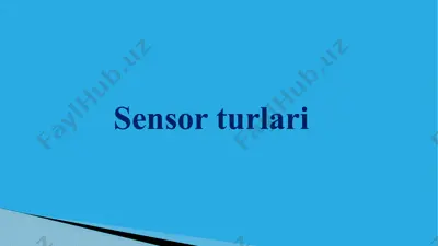 sensor turlari — PPTX