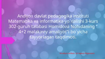 amaliyot "4+2" malakaviy amaliyot — PPTX