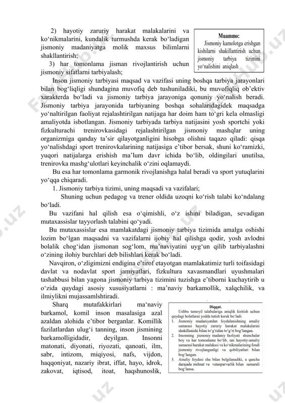 yorgarligi, shug‘ullaniladigan kasbi hisobiga olinadi va jismoniy tarbiyada aniq vazifalar hal qilinadi. jismoniy tarbiya tizimiga umumiy vazifalar qo‘yilgan bo‘lib, ular quydagilardan iborat: 1) odam organizmi forma funktsiyasi garmonik rivojlantirishi, jismoniy qobiliyatni har tomonlama kamolga yetkazish, sog‘liqni mustahkamlash va xalqning uzoq umr ko‘rishini ta’minlashga yo‘nalish berish; 2) hayotiy zaruriy harakat malakalarini va ko‘nikmalarini, kundalik turmushda kerak bo‘ladigan jismoniy madaniyatga molik maxsus bilimlarni shakllantirish; 3) har tomonlama jisman rivojlantirish uchun jismoniy sifatlarni tarbiyalash; inson jismoniy tarbiyasi maqsad va vazifasi uning boshqa tarbiya jarayonlari bilan bog‘liqligi shundagina muvofiq deb tushuniladiki, bu muvofiqliq ob’ektiv xarakterda bo‘ladi va jismoniy tarbiya jarayoniga qonuniy yo‘nalish beradi. jismoniy tarbiya jarayonida tarbiyaning boshqa sohalaridagidek maqsadga yo‘naltirilgan faoliyat rejalashtirilgan natijaga har doim ham to‘gri kela olmasligi amaliyotda isbotlangan. jismoniy tarbiyada tarbiya natijasini yosh sportchi yoki fizkulturachi trenirovkasidagi rejalashtirilgan jismoniy mashqlar uning organizmiga qanday ta’sir qilayotganligini hisobga olishni taqazo qiladi: qisqa yo‘nalishdagi sport trenirovkalarining natijasiga e’tibor bersak, shuni ko‘ramizki, yuqori natijalarga …