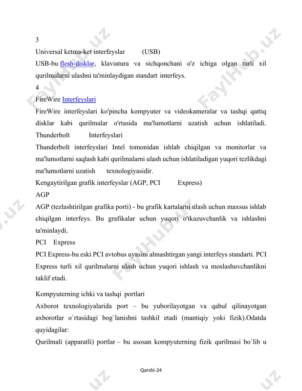 porti) - bu grafik kartalarni ulash uchun maxsus ishlab chiqilgan interfeys. bu grafikalar uchun yuqori o'tkazuvchanlik va ishlashni ta'minlaydi. pci express pci express-bu eski pci avtobus uyasini almashtirgan yangi interfeys standarti. pci express turli xil qurilmalarni ulash uchun yuqori ishlash va moslashuvchanlikni taklif etadi. kompyuterning ichki va tashqi portlari axborot texnologiyalarida port – bu yuborilayotgan va qabul qilinayotgan axborotlar o`rtasidagi bog`lanishni tashkil etadi (mantiqiy yoki fizik).odatda quyidagilar: qurilmali (apparatli) portlar – bu asosan kompyuterning fizik qurilmasi bo`lib u asosan vilka yoki kabel yordamida kompyuterga bog`lanadi.ularga quyidagilar kiradi: parallel port, davomli port, usb, pata/sata, ieee 1384 (firewire), ps/2 kiritish- chiqarish porti – mikroprotsessorlarda (masalan intel) qurilmalar yordamida ma`lumotlar almashish imkonini beradi. kiritish- chiqarish porti dasturga ma`lumotlar berish va uni almashishni tashkil etadi. tarmoqli port – tcp va udp protokol parametrlari bo`lib u ip formatidagi ma`lumotlar paketi qo`llanilishini aniqlaydi. kompyuterning tashqi qurilmalari bilan axborot almashishi jarayonini, kopmyuterning tashqi interfeysi tashkil qiladi. tashqi …