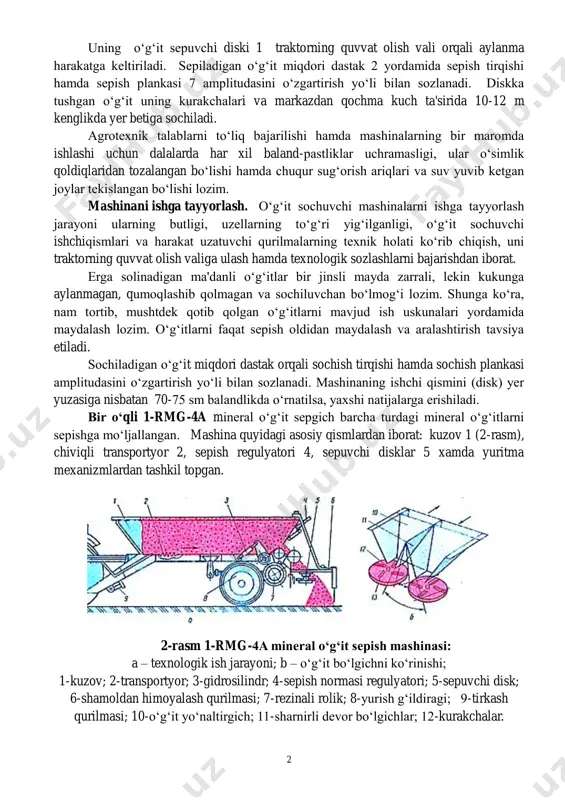uvchi planka. 2 uning o„g„it sepuvchi diski 1 traktorning quvvat olish vali orqali aylanma harakatga keltiriladi. sepiladigan o„g„it miqdori dastak 2 yordamida sepish tirqishi hamda sepish plankasi 7 amplitudasini o„zgartirish yo„li bilan sozlanadi. diskka tushgan o„g„it uning kurakchalari va markazdan qochma kuch ta'sirida 10-12 m kenglikda yer betiga sochiladi. agrotexnik talablarni to„liq bajarilishi hamda mashinalarning bir maromda ishlashi uchun dalalarda har xil baland-pastliklar uchramasligi, ular o„simlik qoldiqlaridan tozalangan bo„lishi hamda chuqur sug„orish ariqlari va suv yuvib ketgan joylar tekislangan bo„lishi lozim. mashinani ishga tayyorlash. o„g„it sochuvchi mashinalarni ishga tayyorlash jarayoni ularning butligi, uzellarning to„g„ri yig„ilganligi, o„g„it sochuvchi ishchiqismlari va harakat uzatuvchi qurilmalarning texnik holati ko„rib chiqish, uni traktorning quvvat olish valiga ulash hamda texnologik sozlashlarni bajarishdan iborat. erga solinadigan ma'danli o„g„itlar bir jinsli mayda zarrali, lekin kukunga aylanmagan, qumoqlashib qolmagan va sochiluvchan bo„lmog„i lozim. shunga ko„ra, nam tortib, mushtdek qotib qolgan o„g„itlarni mavjud ish uskunalari yordamida maydalash lozim. o„g„itlarni faqat …