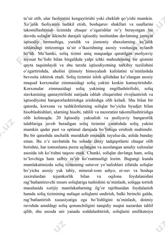 iy va yuridik shaxslar mulklarini begonalashtirishning majburiylik, yakka tarzda xolisona, qaytarmaslik, davlatning majburlashi bilan ta’minlanganlik asoslarida va jazo yoki kontributsiya xarakteriga ega bo‘lmagan qonunda belgilangan yagona shaklidir»2 — deb, ta’kidlagan. d.g. chernikning fikricha «soliqlar — davlat tomonidan xo‘jalik subyektlari va fuqarolardan qonuniy tartibda o‘rnatilgan stavkalarda undirib olinadigan majburiy yig‘imlarni o‘zida aks ettiradi».3 s.h. gataulin «...soliqlar o‘zi nima va ular nimaga kerak», degan savolga quyidagicha javob beradi: «soliqlar — bu davlat sarf-xarajatlarining asosiy manbayi bo‘lib, iqtisodiyotni tartibga soluvchi va daromadlarni barqaror9 1 ðèêàðäî ä. ñî÷èíåíèÿ ò. i. íà÷àëî ïîëèòè÷åñêîé ýêîíîìèêè è íàëîãîâîãî îáëîæåíèÿ. ïåð. ñ àíãë. — ì.: «ãîñïîëèòèçäàò», ñ. 360. 2 ïåïåëÿåâ ñ. ã. îñíîâû íàëîãîâîãî ïðàâà. ì.: 1995, 24 c. 3 ×åðíèê ä. ã. íàëîãè â ðûíî÷íîé ýêîíîìèêå. «ôèíàíñû», 1992, ¹3, ñ. 19. lashtiruvchi vositadir.1 soliqlar davlat budjeti daromadlarini tashkil etuvchi asosiy manba va iqtisodiyotni boshqaruvchi muhim qurol hisoblanadi. biroq bu ta’rif soliqlarning mohiyatini to‘laligicha yorita olmaydi hamda soliqlarning …