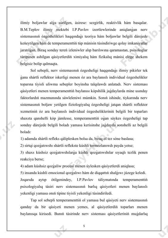 gesheligi tap sonday dárejede belgili boladı yamasa kerisinshe jaǵdayda sonshelli az belgili boladı: 1) adamda shártli refleks qáliplesken bolsa da, biraq ol tez sóne baslasa; 2) sirtqi qozǵatıwshı shártli reflekste kúshli tormozlanıwdı payda yetse; 3) shaxs kúshsiz qozǵatıwshılarǵa kúshli qozǵatıwshılar sıyaqlı tezlik penen reakciya berse; 4) adam kúshsiz qozǵaliw procesi menen úylesken qásiyetlerdi aniqlasa; 5) insanda kúshli emocional qozǵalıwı hám de diqqattıń shalǵıwı júzege keledi. joqarıda aytıp ótilgenindey, i.p.pavlov táliymatında temperamenttiń psixologiyalıq tásiri nerv sistemasınıń barlıq qásiyetleri menen baylanıslı yekenligi yamasa onıń tipine tiyisli yekenligi túsindiriledi. tap sol sebepli temperamenttiń ol yamasa bul qásiyeti nerv sistemasınıń qanday da bir qásiyeti menen yemes, al qásiyetlerdiń toparları menen baylanısqa kirisedi. bunıń tásirinde nerv sisteması qásiyetleriniń muǵdarlıq qatnasıqta temperament qásiyetleri de sıpatlı ózgeriwin payda yetedi. xx ásirdiń 60-70-jıllarında bul taraw boyınsha alıp barılǵan izertlewler temperamenttiń psixologiyalıq sıpatlaması menen i.p.pavlovtıń tipleri arasında baylanıs húkim súredi. temperamentke tiyisli nerv sistemasınıń tipleri adamǵa da, haywanlarǵa da …