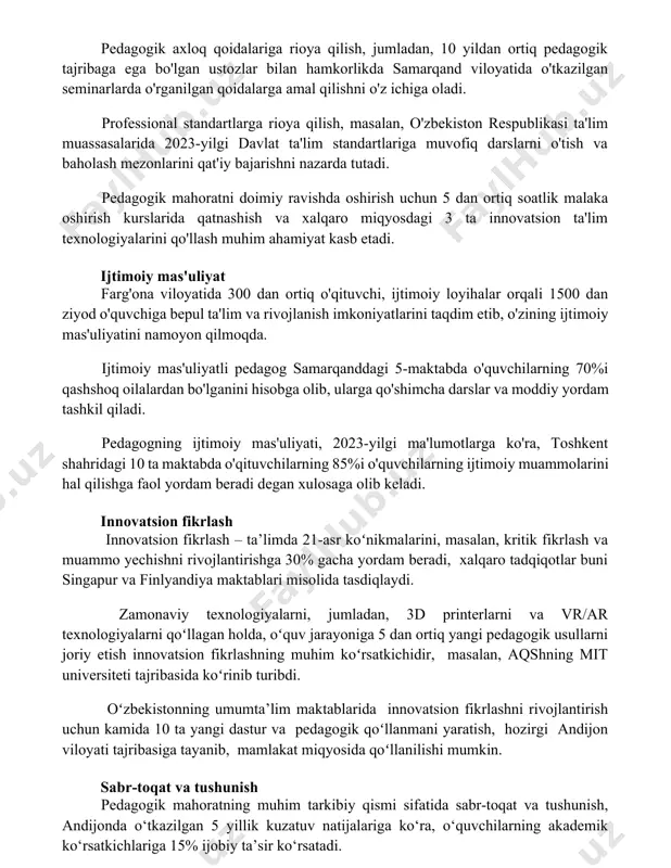seminarlarda o'rganilgan qoidalarga amal qilishni o'z ichiga oladi. professional standartlarga rioya qilish, masalan, o'zbekiston respublikasi ta'lim muassasalarida 2023-yilgi davlat ta'lim standartlariga muvofiq darslarni o'tish va baholash mezonlarini qat'iy bajarishni nazarda tutadi. pedagogik mahoratni doimiy ravishda oshirish uchun 5 dan ortiq soatlik malaka oshirish kurslarida qatnashish va xalqaro miqyosdagi 3 ta innovatsion ta'lim texnologiyalarini qo'llash muhim ahamiyat kasb etadi. ijtimoiy mas'uliyat farg'ona viloyatida 300 dan ortiq o'qituvchi, ijtimoiy loyihalar orqali 1500 dan ziyod o'quvchiga bepul ta'lim va rivojlanish imkoniyatlarini taqdim etib, o'zining ijtimoiy mas'uliyatini namoyon qilmoqda. ijtimoiy mas'uliyatli pedagog samarqanddagi 5-maktabda o'quvchilarning 70%i qashshoq oilalardan bo'lganini hisobga olib, ularga qo'shimcha darslar va moddiy yordam tashkil qiladi. pedagogning ijtimoiy mas'uliyati, 2023-yilgi ma'lumotlarga ko'ra, toshkent shahridagi 10 ta maktabda o'qituvchilarning 85%i o'quvchilarning ijtimoiy muammolarini hal qilishga faol yordam beradi degan xulosaga olib keladi. innovatsion fikrlash innovatsion fikrlash – ta’limda 21-asr koʻnikmalarini, masalan, kritik fikrlash va muammo yechishni rivojlantirishga 30% gacha yordam beradi, xalqaro …