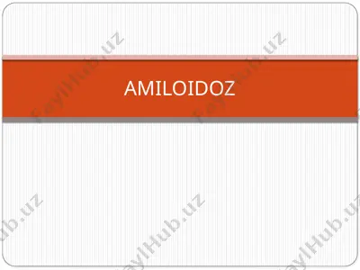amiloidoz — PPTX
