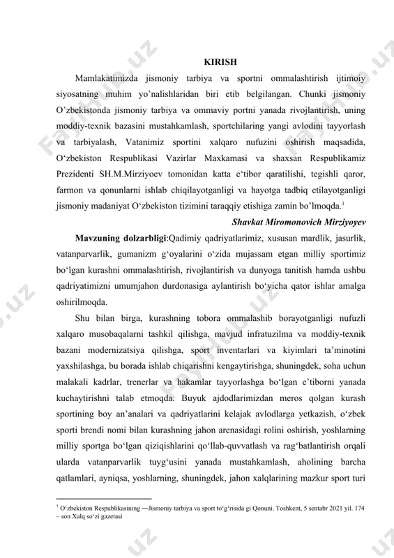 odlarimizdan meros qolgan kurash sportining boy an’analari va qadriyatlarini kelajak avlodlarga yetkazish, o‘zbek sporti brendi nomi bilan kurashning jahon arenasidagi rolini oshirish, yoshlarning milliy sportga bo‘lgan qiziqishlarini qo‘llab-quvvatlash va rag‘batlantirish orqali ularda vatanparvarlik tuyg‘usini yanada mustahkamlash, aholining barcha qatlamlari, ayniqsa, yoshlarning, shuningdek, jahon xalqlarining mazkur sport turi bilan shug‘ullanishi uchun zarur shart-sharoitlar yaratish maqsadida: 1. kurash milliy sport turini (keyingi o‘rinlarda — kurash) rivojlantirishning asosiy yo‘nalishlari etib quyidagilar belgilansin: - aholining barcha qatlamlarini kurash bilan shug‘ullanishga keng jalb qilish hamda o‘zbekistonda kurashni umumxalq sport turiga aylantirish; - kurashni ommalashtirish, uning jahon sporti durdonasiga aylanishiga va xalqaro olimpiya o‘yinlari dasturiga kiritilishiga erishish; - kurash bilan shug‘ullanish uchun zarur moddiy-texnik baza va infratuzilmani shakllantirish; - qurolli kuchlar va huquqni muhofaza qiluvchi organlarning jismoniy tayyorgarlik mashg‘ulotlarida bosqichma-bosqich kurash hamda jangovar kurashni ustuvor sport turlari sifatida kiritish; - kurash bo‘yicha professional trenerlar, hakamlar tayyorlash, o‘quv-uslubiy qo‘llanmalar ishlab chiqish, kurashning ilmiy-metodologik bazasini kuchaytirish; - o‘zbek …