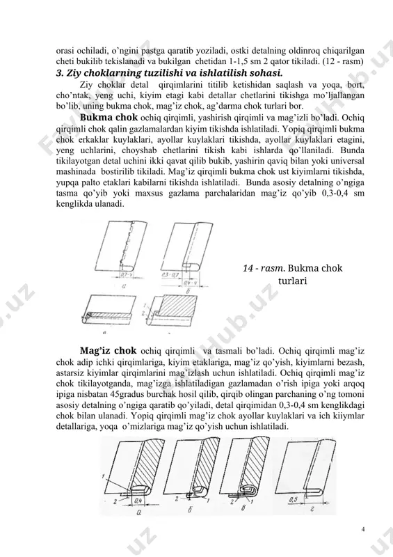 lariga, mag’iz qo’yish, kiyimlarni bezash, astarsiz kiyimlar qirqimlarini mag’izlash uchun ishlatiladi. ochiq qirqimli mag’iz chok tikilayotganda, mag’izga ishlatiladigan gazlamadan o’rish ipiga yoki arqoq ipiga nisbatan 45gradus burchak hosil qilib, qirqib olingan parchaning o’ng tomoni asosiy detalning o’ngiga qaratib qo’yiladi, detal qirqimidan 0,3-0,4 sm kenglikdagi chok bilan ulanadi. yopiq qirqimli mag’iz chok ayollar kuylaklari va ich kiiymlar detallariga, yoqa o’mizlariga mag’iz qo’yish uchun ishlatiladi. 15 - rasm. mag’iz chok turlari ag’darma chok kantli, ramkali, qaytarma kantli bo’ladi. ag’darma chok biriktirma chokning bir turi bo’lib cho’ntak qopqoqlarini, yoqalarni, bortni izma kabi detal chetini tikishda ishlatiladi. kantli ag’darma chokda (16 rasm a-b) detallarning biri ikkinchisidan 0,1-0,3 sm ochibroq bukilgan bo’ladi. ramkali ag’darma chok (16-в rasm) pidjak cho’ntaklari, kuylakning tugmalanadigan joylari kabilarni tikishda ishlatiladi. 16 - rasm. ag’darma chok turlari. qaytarma kantli ag’darma chok yoqalarini, kuylak bortlarini bezashda va muayyan xizmatdagi formalarni tikishda ishlatiladi. qaytarma kantli ag’darma chok tikilayotganda qaytarma gazlamani, ya‘ni eni 2,5-3 …