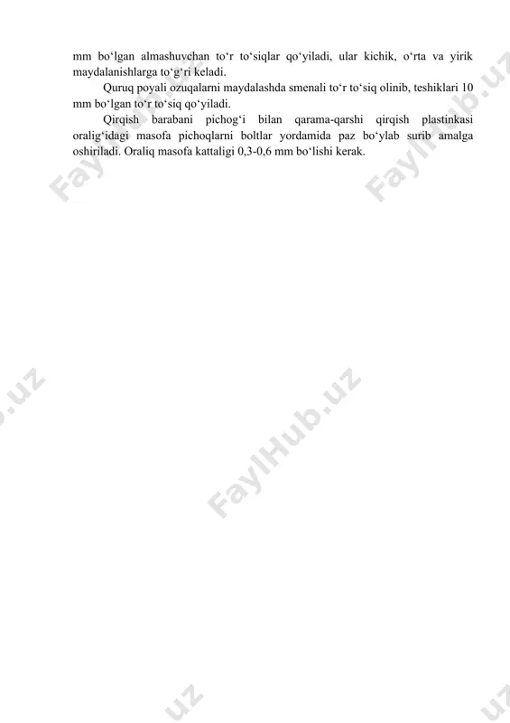 n to‘r to‘siqlar qo‘yiladi, ular kichik, o‘rta va yirik maydalanishlarga to‘g‘ri keladi. quruq poyali ozuqalarni maydalashda smenali to‘r to‘siq olinib, teshiklari 10 mm bo‘lgan to‘r to‘siq qo‘yiladi. qirqish barabani pichog‘i bilan qarama-qarshi qirqish plastinkasi oralig‘idagi masofa pichoqlarni boltlar yordamida paz bo‘ylab surib amalga oshiriladi. oraliq masofa kattaligi 0,3-0,6 mm bo‘lishi kerak. image1.png