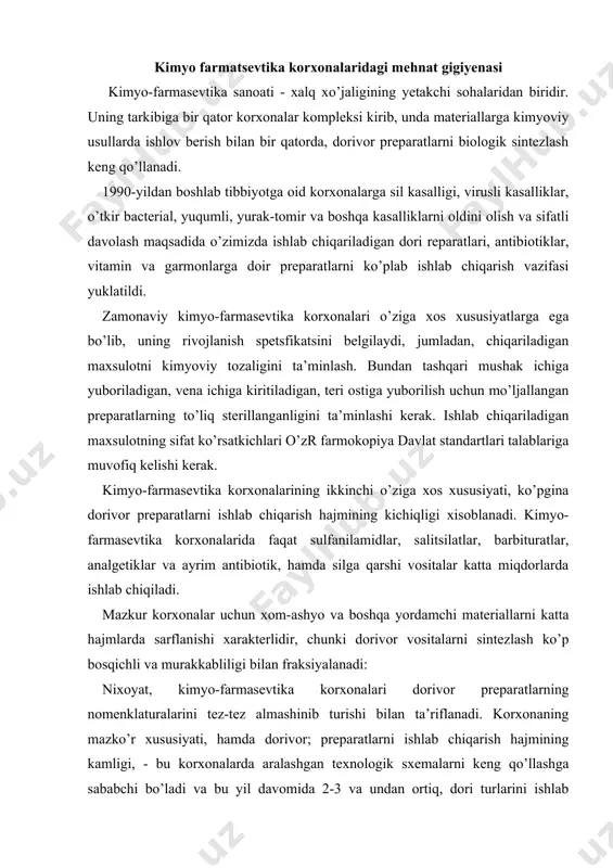o-farmasevtika korxonalari dorivor preparatlarning nomenklaturalarini tez-tez almashinib turishi bilan ta’riflanadi. korxonaning mazko’r xususiyati, hamda dorivor; preparatlarni ishlab chiqarish hajmining kamligi, - bu korxonalarda aralashgan texnologik sxemalarni keng qo’llashga sababchi bo’ladi va bu yil davomida 2-3 va undan ortiq, dori turlarini ishlab chiqishga imkon beradi. bundan tashqari, mazko’r soha bo’yicha ishlab chiqiladigan moddalar tayyor dori shakllarini olish uchun qayta ishlovdan o’tkazilishi kerak. kimyo-farmasevtika korxonalarining ko’rsatilgan xususiyatlari gigiyena fani va amaliyoti oldiga, korxonada sog’lomlashtirish tadbirlarini tashqil qilish va o’tkazish chog’ida yangi-yangi va murakkab vazifalarni qo’yadi. kimyo-farmasevtika korxonalarida asosiy texnologik jarayonlarga gigiyenik ta’rif kimyo-farmasevtika sanoatida bir nechta guruh korxonalarni farqlash mumkin. ularning ichida eng asosiylari, sintetik dorivor preparatlarni tayyorlovchi, antibiotiklarni ishlab chiqarish bo’yicha zavodlar va tayyor dori shakllari va preparatlarini ishlab chiqaradigan zavodlar xisoblanadi. sintetik dori vositalarini sanoat asosida ishlab chiqarish asosida organiq sintezlashni keng ko’lamda qo’llash yotadi va bu mazko’r korxonalari asosiy kimyo sanoati korxonalariga yaqinlashtiradi. antibiotiklarni ishlab chiqarish korxonalari alohida guruhni …