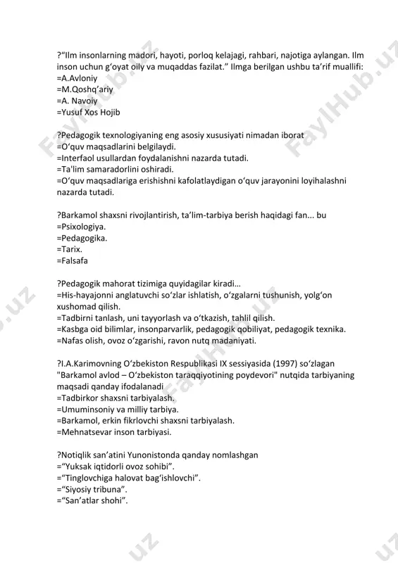 =intеrfaol usullardan foydalanishni nazarda tutadi. =ta'lim samaradorlini oshiradi. =o‘quv maqsadlariga erishishni kafolatlaydigan o‘quv jarayonini loyihalashni nazarda tutadi. ?barkamol shaxsni rivojlantirish, ta’lim-tarbiya berish haqidagi fan... bu =psixologiya. =pedagogika. =tarix. =falsafa ?pedagogik mahorat tizimiga quyidagilar kiradi… =his-hayajonni anglatuvchi so‘zlar ishlatish, o‘zgalarni tushunish, yolg‘on xushomad qilish. =tadbirni tanlash, uni tayyorlash va o‘tkazish, tahlil qilish. =kasbga oid bilimlar, insonparvarlik, pedagogik qobiliyat, pedagogik texnika. =nafas olish, ovoz o‘zgarishi, ravon nutq madaniyati. ?i.a.karimovning o‘zbekiston respublikasi ix sessiyasida (1997) so‘zlagan "barkamol avlod – o‘zbekiston taraqqiyotining poydevori" nutqida tarbiyaning maqsadi qanday ifodalanadi =tadbirkor shaxsni tarbiyalash. =umuminsoniy va milliy tarbiya. =barkamol, erkin fikrlovchi shaxsni tarbiyalash. =mehnatsevar inson tarbiyasi. ?notiqlik san’atini yunonistonda qanday nomlashgan =“yuksak iqtidorli ovoz sohibi”. =“tinglovchiga halovat bag‘ishlovchi”. =“siyosiy tribuna”. =“san’atlar shohi”. ?ta’lim muassasalarida dars berishning noan’anaviy metodlariga qaysilar kiradi =dars-ma’ruza, dars-seminar, dars-munozara, dars-konferensiya, darsmusobaqa, mustaqil ish darslari. =aralash darslar, konferensiya darslari, yakka mashg‘ulot darslari, amaliy darslar. =ma’ruza dars, takroriy dars, repetitorlik darslari, yakka holda dars o‘tish, …