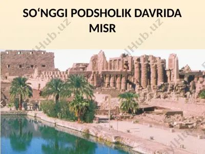 so‘nggi podsholik davrida misr — PPTX