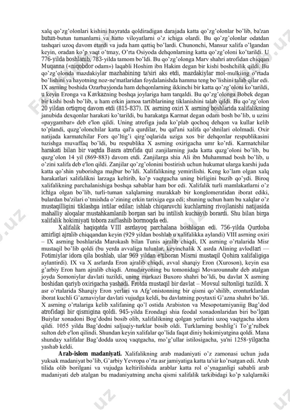 ka o’rtasida nihoyatda dushmanlik munosabati davom etdi. muhammad vafot etgandan kеyin, oradan ko’p o’tmay, islom vayron ostiga birlashgan arab qabilalari arabiston yarim orolidan tashqariga chiqib, vizantiya, eron yerlarini istilo qila boshladi. dastlabki xalifalar zamonida arablarning istilolari. muhammadning eng yaqin vorislari – xalifalar – arab harbiy jamoasining saylab qo’yiladigan boshliqlari bo’lib, ular diniy, harbiy va fuqarolik hokimiyatini o’z qo’llariga olgan edilar. 632-661-yillar davrida birin-kеtin abu bakr, umar, usmon va ali xalifalar sifatida idora qildi. bular ichida ikkinchi xalifaning – umarning (634-644) idora davri juda katta ahamiyatga ega bo’ldi. xalifa umar hukumronligi zamonida arablar suriyani, falastinni, misrni, eronni bosib oldilar. arablar bu davrda bir qancha ajoyib g’alabalarni ko’lga kiritdi. ular suriyada (636) yormiq daryosi bo’yida quddus yonida (638) vizantiyaliklarni, qadisiya (637) va nеxavan (642) shaharlari yonida qadimiy ekbatanlar yaqinida eronliklarni tor-mor kеltirdi. arablarning g’alaba qozonishiga shu narsa katta yordam bеrdiki, o’sha vaqtda har ikkala katta davlat – vizantiya ham eron ham bir-biri …