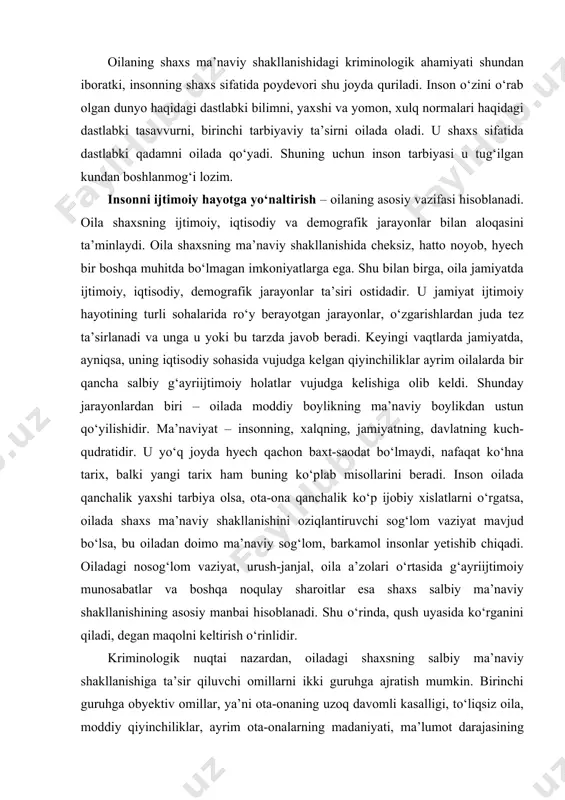 n shaxsning ota-onasi uzoq davomli kasal bo‘lib yotishi. bu holat uni o‘qishdan qolishga, bu esa zanjirli halqa shaklida bilim va madaniyat darajasining past bo‘lishiga, u, o‘z navbatida, o‘zini qanoatlantiradigan ishni topa olmaslikka, ichkilikbozlikka berilishiga olib kelishi mumkin. bu jarayonni shartli ravishda quyidagicha tasvirlash mumkin: shaxsning salbiy ma’naviy shakllanishida obyektiv omillarning kriminologik ahamiyatini kamaytirmagan holda, shuni qayd etish kerakki, subyektiv omillar oilaning ma’naviy-pedagogik yo‘nalishini va unda shakllangan tarbiyaviy munosabatlarni belgilashda hal qiluvchi o‘rin egallaydi. oilada shaxs salbiy ma’naviy shakllanishining asosiy subyektiv omillaridan biri – oiladagi ma’naviy-pedagogik zaiflik bo‘lib, u hayotda turli ko‘rinishlarda namoyon bo‘ladi. oilada ma’naviy-pedagogik zaiflikning eng xavfli va og‘ir ko‘rinishi oila a’zolaridan birining boshqa birini, ayniqsa, oiladagi kattalar kichiklarni jinoiy faoliyatga, ichkilikbozlikka, talonchilikka, fohishabozlikka va boshqa g‘ayriijtimoiy mashg‘ulot bilan shug‘ullanishga to‘g‘ridan-to‘g‘ri jalb qilishidir. bunday holatlar hayotda kamdan-kam uchrasa-da, lekin juda ham xavfli hisoblanadi. keyingi vaqtlarda ayrim ota-onalar tomonidan oiladagi moddiy qiyinchiliklarni yengish maqsadida farzandlarini savdo-sotiq bilan bog‘liq qonunga xilof …