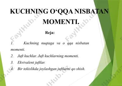 kuchning o‘qqa nisbatan momenti — PPTX