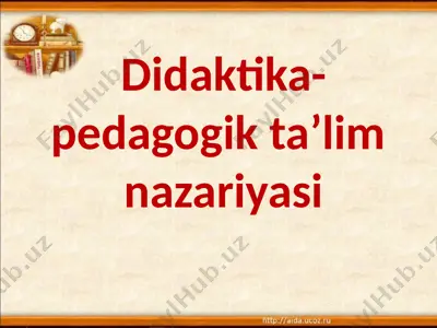 didaktika-pedagogik ta’lim — PPTX