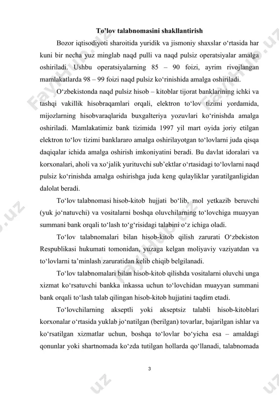 qo‘llanadi, talabnomada mazkur to‘lov shaklini belgilagan tegishli me’yoriy hujjat, shartnoma bandiga, albatta, havola qilinishi kerak. olingan aksept belgilangan hisob-kitoblarda talabnoma aksept muddati tugagan kunning ertasiga to‘lanadi. naqd pulsiz hisob – kitoblarni amalga oshirishda qator tamoyillar bajarilishi lozim. ularning asosiylari sifatida quyidagilarni keltirish maqsadga muvofiq: – naqd pulsiz hisob – kitoblar jarayonida ishtirok etayotgan har ikkala tomonning ham bankda tegishli hisobvaraqlari mavjud bo‘lishi lozim; – mijozning hisobvarag‘idan mablag‘larni boshqa manzilga o‘tkazish va kirim qilish markaziy bank tomonidan qa’tiy belgilangan to‘lov hujjatlari asosida hamda ulardagi rekvizitlarni to‘liq to‘ldirilgan holda amalga oshiriladi; – bank mijozning pul mablag‘larini o‘tkazish haqidagi topshirig‘ini uning hisobvarag‘ida mablag‘ bo‘lgandagina qabul qiladi. mijozning hisobvarag‘ida mablag‘ bo‘lmagan holatda uning hisobvarag‘idan undirish to‘g‘risida inkasso topshiriqnomasi (o‘z vaqtida to‘lanmagan soliqlar va davlat byudjetiga o‘tkaziladigan soliqdan tashqari to‘lovlar (penya, jarimalar)ni undirib olishda soliq idoralari tomonidan, byudjetdan tashqari fondlar – o‘z vaqtida to‘lanmagan to‘lovlarni undirib olishda, agarda bu qonuniy hujjatlarda ko‘zda tutilgan holatlarda), to‘lov …
