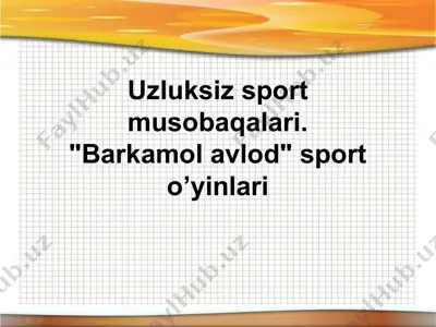 "barkamol avlod" sport o’yinlari — PPT