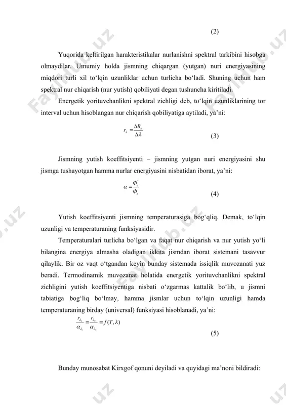 asi bilan harakterlaydilar. nurlanish energiyasini uning o‘tish vaqtiga bo‘lgan nisbati nurlanish oqimi deb ataladi, ya’ni: (1) jism sirtining birlik yuzidan 1 sekundda chiqariladigan energiya kattaligi energetik yorituvchanligi deb ataladi, ya’ni: (2) yuqorida keltirilgan harakteristikalar nurlanishni spektral tarkibini hisobga olmaydilar. umumiy holda jismning chiqargan (yutgan) nuri energiyasining miqdori turli xil to‘lqin uzunliklar uchun turlicha bo‘ladi. shuning uchun ham spektral nur chiqarish (nur yutish) qobiliyati degan tushuncha kiritiladi. energetik yorituvchanlikni spektral zichligi deb, to‘lqin uzunliklarining tor interval uchun hisoblangan nur chiqarish qobiliyatiga aytiladi, ya’ni: (3) jismning yutish koeffitsiyenti – jismning yutgan nuri energiyasini shu jismga tushayotgan hamma nurlar energiyasini nisbatidan iborat, ya’ni: (4) yutish koeffitsiyenti jismning temperaturasiga bog‘qliq. demak, to‘lqin uzunligi va temperaturaning funksiyasidir. temperaturalari turlicha bo‘lgan va faqat nur chiqarish va nur yutish yo‘li bilangina energiya almasha oladigan ikkita jismdan iborat sistemani tasavvur qilaylik. bir oz vaqt o‘tgandan keyin bunday sistemada issiqlik muvozanati yuz beradi. termodinamik muvozanat holatida energetik yorituvchanlikni spektral …