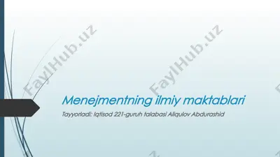 menejmentning ilmiy maktablari — PPTX