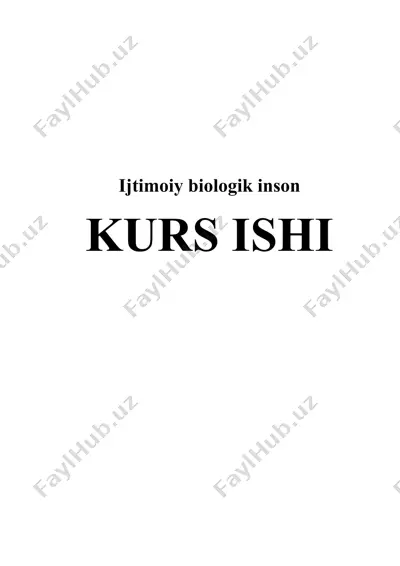 ijtimoiy biologik inson — DOCX