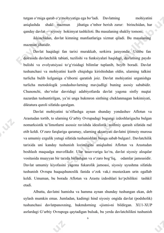 h ovrupa huquqshunoslik fanida o‘zok vak,t mustaxkam urin egallab keldi. umuman, bu borada aflotun va arastu izdoshlari ko‘pchilikni tashkil etadi. albatta, davlatni hamisha va hamma aynan shunday tushungan ekan, deb uylash mumkin emas. jumladan, kadimgi hind siyosiy ongida davlat (podsholik) tushunchasi davlatpanoxning, hukmdorning «jismi»ni bildirgan. xu1-xup asrlardagi g‘arbiy ovrupoga qaytadigan bulsak, bu yerda davlatchilikni tushunish keskin ravishda o‘zgargan. davlat deganda tobora ko‘prok, hukmdor va uning yakinlari, xalk hokimiyati organlari, amaldorlar, mansabdor shaxslar qatlamlari va shu kabilar birgalikda tushuniladigan bo‘ldi. davlat mohiyatini tushunishdagi bunday o‘zgarishlarning, albatta, o‘z sababi, o‘z targibotchilari bor edi. ular orasida j.boden o‘zinish «davlat to‘g‘risida olti kitob» asarida davlatni «suveren hokimiyat vositasida ko‘plab oilalar va ularga tegishli narsalar»6 ustidan adolatli hukmronlik sifatida tushunishni taklif etgandi. atoqli fransuz davlatshunosi, arastu singari, davlat deganda odamlarning muayyan birligini qayd etsa-da, bu birlik endi davlatning asosiy, tizimlar tashkil etuvchi qismi sifatida maydonga chiqmaydi. u faqat davlat tomonidan harakat obyekti sifatidagina namoyon bo‘ladi. …