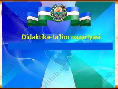 didaktika-ta’lim nazariyasi — PPTX