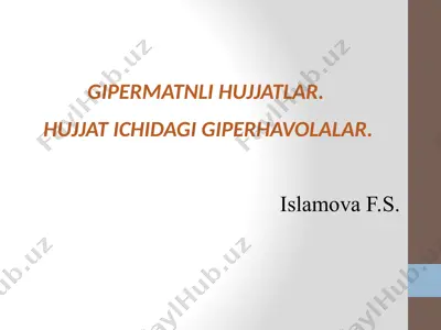 gipermatnli hujjatlar — PPTX