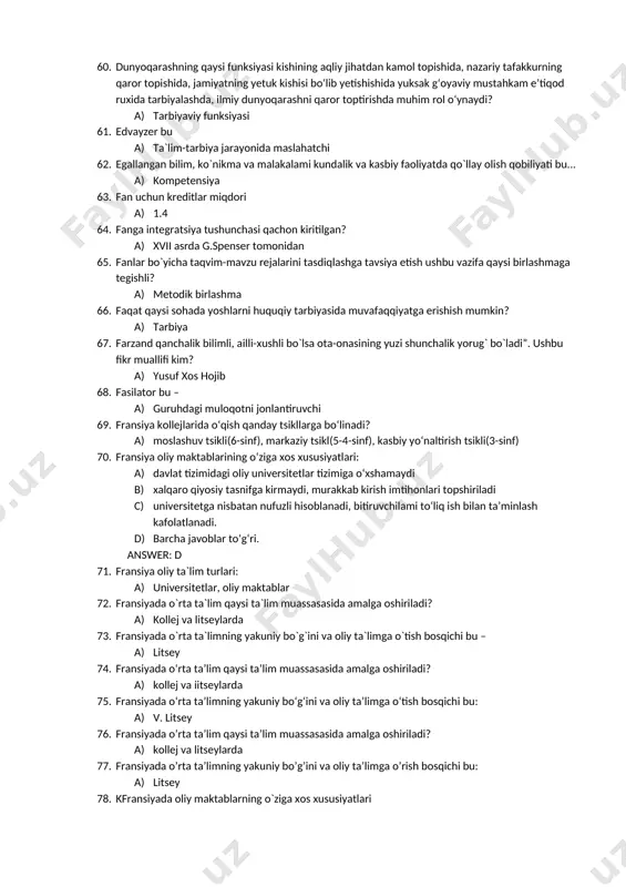 tutadi; bunda axborotlami olish va tahlil qilishda jarayon boshlanadi va tugallanadi. a) axborot-tahlil funksiyasi 50. boshqaruv metodlari nechta? a) 3 51. boshqaruvning nechta funksiyasi mavjud? a) 6 52. bu bir tomondan, ijtirnoiy hodisa sifatida tarbiyaning xususiyatlari, ikkinchi tomondan, shaxsning rivojlanishi bilan bog`liq bo`lgan barqaror aloqalar yig`indisi” ushbu ta`rif qaysi tushunchaga nisbatan qo`llanilgan? a) tarbiya qonuniyatlari 53. bu dunyo taraqqiyotining asosiy muntazamligi. quyida keltirilgan ta`rif globallashuvning qaysi turiga tegishli? a) iqtisodiy 54. buyuk didaktika”asari muallifi kim? a) yan amos komenskiy 55. darsga qo‘yiladigan didaktik talablar – bu: a) har bir dars aniq g‘oyaviy, mafkuraviy izlanishga ega bo‘lishi lozim. 56. didaktika atamasini birinchi bo`lib kim fanga kiritgan? a) v.ratke 57. dunyoda faol integratsion jarayonlar, ta’iimni “inson kapitali” sifatida e’rirof etilishi pedagogik tashxislashning qaysi bosqichini lozaga keltirdi? a) pedagogik tashxislashning o‘ta jadal rivojlanish bosqichi. 58. dunyoda faol integratsion jarayonlar, ta’iimni “inson kapitali” sifatida e’rirof etilishi pedagogik tashxislashning qaysi bosqichini yuzaga keltirdi? a) pedagogik …
