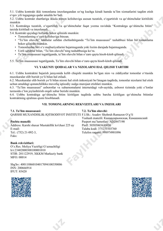 erkinliklari, qonuniy manfaatlari hamda ta’lim muassasasi ustaviga muvofiq professor-o‘qituvchilar tomonidan o‘zlarining funksional vazifalarini to‘laqonli bajarishini ta’minlash. • ta’lim oluvchini tahsil olayotgan ta’lim yo‘nalishi (mutaxassisligi) bo‘yicha tasdiqlangan o‘quv rejasi va dasturlariga muvofiq davlat ta’lim standarti talablari darajasida tayyorlash. • o‘quv yili boshlanishida ta’lim oluvchini yangi o‘quv yili uchun belgilangan to‘lov miqdori to‘g‘risida o‘quv jarayoni boshlanishidan oldin xabardor qilish. • respublikada belgilangan mehnatga haq to‘lashning eng kam miqdori yoki tariflar o‘zgarishi natijasida o‘qitish uchun belgilangan to‘lov miqdori o‘zgargan taqdirda ta’lim oluvchiga ta’limning qolgan muddati uchun to‘lov miqdori haqida xabar berish. • 3.2. ta’lim oluvchining majburiyatlari: kontraktning 2.2. bandida belgilangan to‘lov summasini shu bandda ko‘rsatilgan muddatlarda to‘lab borish.• respublikada belgilangan mehnatga haq to‘lashning eng kam miqdori yoki tariflar o‘zgarishi natijasida o‘qitish uchun belgilangan to‘lov miqdori o‘zgargan taqdirda, o‘qishning qolgan muddati uchun ta’lim muassasasiga haq to‘lash bo‘yicha bir oy muddat ichida kontraktga qo‘shimcha bitim rasmiylashtirish va to‘lov farqini to‘lash. • ta’lim oluvchi o‘qitish uchun …