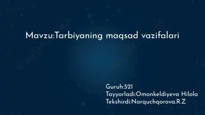 tarbiyaning maqsad vazifalari — PPTX