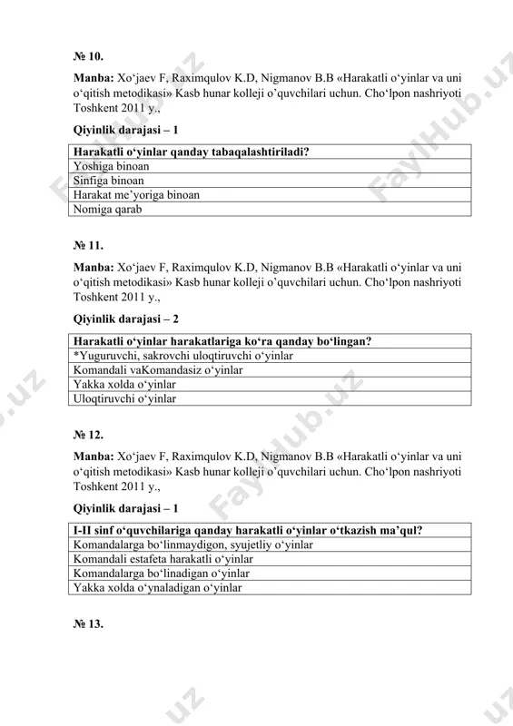 ish o‘yinda o‘zi ishtirok etish o‘tirib kuzatish o‘quvchilar o‘z o‘tkazishni buyurish № 17. manba: xo‘jaev f, raximqulov k.d, nigmanov b.b «harakatli o‘yinlar va uni o‘qitish metodikasi» kasb hunar kolleji o’quvchilari uchun. cho‘lpon nashriyoti toshkent 2011 y., qiyinlik darajasi – 2 o‘quvchilar o‘z o‘tkazishni buyurish o‘yinni o‘tkazishga hamma narsani inobatga olish o‘yin maydonchasini tayyorlash o‘yinga asbob uskunalar tayyorlash bolalarni bo‘yiga etibor berish № 18. manba: xo‘jaev f, raximqulov k.d, nigmanov b.b «harakatli o‘yinlar va uni o‘qitish metodikasi» kasb hunar kolleji o’quvchilari uchun. cho‘lpon nashriyoti toshkent 2011 y., qiyinlik darajasi – 1 harakatli o‘yinlar o‘tkazilishida yordamchilar tayinlash kerakmi? o‘yinni boshqarish qoidalarini aniq bajarishni talab qilish tomoshakilibkuzatish faqat o‘yinni natijalarini hisoblash o‘zi xoxlaganday o‘tkazish № 19. manba: xo‘jaev f, raximqulov k.d, nigmanov b.b «harakatli o‘yinlar va uni o‘qitish metodikasi» kasb hunar kolleji o’quvchilari uchun. cho‘lpon nashriyoti toshkent 2011 y., qiyinlik darajasi – 2 maktab sport to‘garaklarida qanday harakatli o‘yinlar qo‘llanadi? sport turlariga tayyorlovchi …