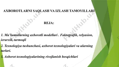 axborotlarni saqlash va izlash tamoyillari — PPTX