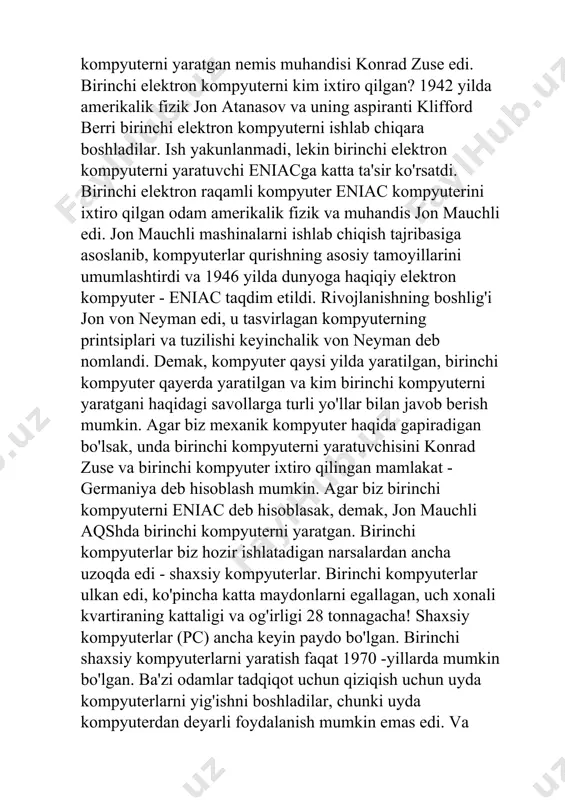 rlar bilan bevosita tanishdi va hatto undan keyin, kundalik hayotda foydalanish imkoniyatiga ega bo'ldi. va birinchi shaxsiy kompyuterlarning tarixi 1970-yillarning o'rtalaridan boshlanadi. bizning materialimizda biz sizga zamonaviy kompyuterlar va og'ir kompyuterlarning birinchi prototiplarini yaratish haqida gapirib beramiz, ular olimlar birinchi kompyuter deb atashadi. hisoblash texnologiyasining birinchi "gigantlari" kompyuterlar davrining boshida, 1940 -yillarda, bir vaqtning o'zida mustaqil ravishda ishlab chiqilgan ulkan hisoblash qurilmalarining bir nechta modellari yaratildi. hammasi aqsh olimlari tomonidan ishlab chiqilgan va yig'ilgan va o'nlab kvadrat metr maydonni egallagan. zamonaviy standartlarga ko'ra, bunday uskunani kompyuter deb atash qiyin. biroq, o'sha paytda o'rtacha odamning natijasidan ancha yuqori tezlikda hisoblash uchun kuchliroq mashinalar yo'q edi. guruch. 1 birinchi kompyuterlardan biri univac yig'ilish xonasiga olib kirildi. mark-1 "mark-1" dasturlashtiriladigan qurilma haqli ravishda dunyodagi birinchi kompyuter hisoblanadi. 1941 yilda 5 nafar muhandislar guruhi (shu jumladan xovard aiken) tomonidan ishlab chiqilgan hisoblash mashinasi harbiy maqsadlar uchun mo'ljallangan edi. ish tugagandan so'ng, kompyuterni tekshirish va …