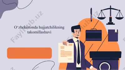 o‘zbekistonda hujjatchilikning takomillashuvi — PPTX