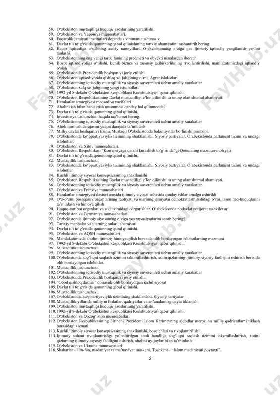 unning mazmun-mohiyati, aholining huquqiy ongi va huquqiy madaniyatini yuksaltirish. 23. inflyatsiya nima? 24. o‘zbekistonda ko‘ppartiyaviylik tizimining shakllanishi va uning ahamiyati. siyosiy partiyalar faoliyatidagi xususiyatlar 25. davlat mulkini xususiylashtirish, mulkdorlar sinfining shakllanishi. 26. o‘z-o‘zini boshqaruv organlarining faoliyati va ularning jamiyatni demokratlashtirishdagi o‘rni. inson haq-huquqlarini ta’minlash va himoya qilish. 27. sud hokimiyati islohatlari. 28. o‘zbekistonda parlament tizimi va undagi islohotlar 29. o‘zbekiston respublikasining davlat mustaqilligi e’lon qilinishi va uning olamshumul ahamiyati. 30. o‘zbekistonning iqtisodiy mustaqillik va siyosiy suvereniteti uchun amaliy xarakatlar. 31. o‘zini o‘zi boshqaruv organlarining faoliyati va ularning jamiyatni demokratlashtirishdagi o‘rni 32. o‘zbekistonda fuqarolik jamiyatinining konseptual asoslarining shakllanishi. 33. 1989-yil, iyun. farg‘onadagi qonli fojialar 34. jahon ijtimoiy-siyosiy jarayonlarida o‘zbekistonning geosiyosiy o‘rni. 35. prezident tushunchasi haqida ma’lumot bering. 36. o‘zbekistonda demokratik islohotlarni yanada chuqurlashtirish va fuqarolik jamiyatini rivojlantirish konsepsiyasi. inson haq-huquqlarini taʼminlash va himoya qilish 37. tarixiy manbalar va ularning turlari, ahamiyati. 38. o‘zbekistonni bmtga qabul qilinishi. 39. mustaqillik tushunchasi. 40. xotin-qizlar …