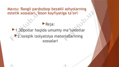 rangli pardozbop bezakli ashyolarning estetik xossalari, inson kayfiyatiga ta’siri — PPTX