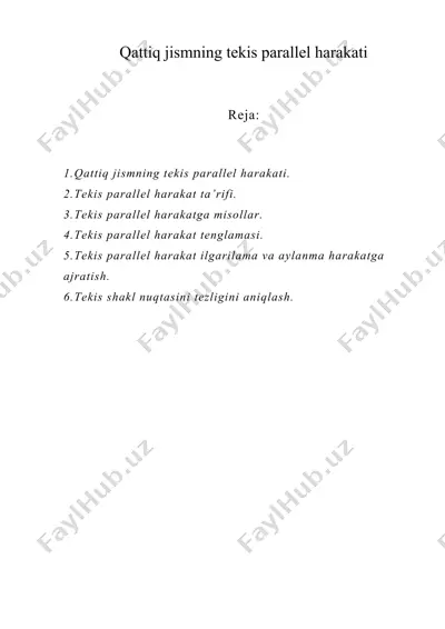 qattiq jismning tekis parallel harakati — DOC