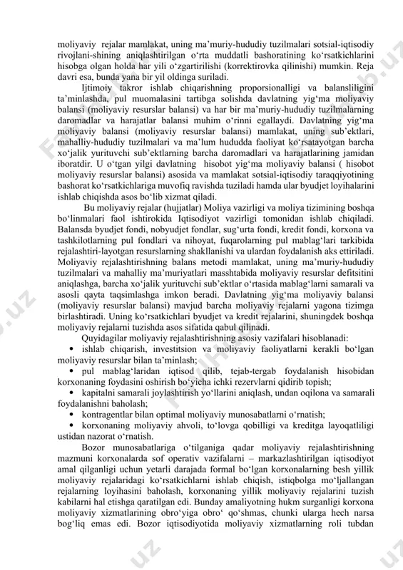 urgan mablag‘larni joylashtirish menejmenti; · firma ichidagi moliyaviy natijalar va pullarni rejalashtirish, hisobga olish va nazorat qilish texnologiyasi; · investitsion menejment; · kapitallar menejmenti; · faoliyatning boshqa ko‘rinishlari (trast, faktoring, lizing va boshqalar). demak, moliyaviy rejalashtirish mamlakat milliy xo‘jaligini rejalashtirishning tarkibiy qismi bo‘lib, sotsial-iqtisodiy rivojlanish rejasining ko‘rsatkichlariga tayanadi, moliya tizimi barcha organlarining faoliyatlarini muvofiqlashtirishga (koordinatsiya qilishga) yo‘naltiriladi. moliya tizimi alohida bo‘g‘inlarining nisbiy mustaqilligi quyidagilarni o‘zida aks ettiruvchi moliyaviy rejalarning ishlab chiqilishi zarurligini belgilab beradi: · pul fondlarini shakllantirish va ulardan foydalanish shakllari va metodlarining o‘ziga xosligi; · moliyaviy resurslarni tarmoqlar va hududlar bo‘yicha qayta taqsimlash. moliyaviy rejalashtirishning bosh ob’ekti rejada o‘zining miqdoriy ifodasini oladigan moliyaning bo‘g‘inlari (moliyaviy munosabatlar) hisoblanadi. konkret pul fondlari mablag‘larining harakati yagona tizimga birlashtirilgan tegishli moliyaviy rejalarda ifodalanadi va mustahkamlanadi. moliyaviy rejalar tizimining markazini byudjet rejasi egallaydiki, unda byudjet fondining harakati, daromadlar va harajatlarni shakllantirish va ulardan foydalanishning shakllari va metodlari, daromad va harajatlarning tarkibiy tuzilishi va …