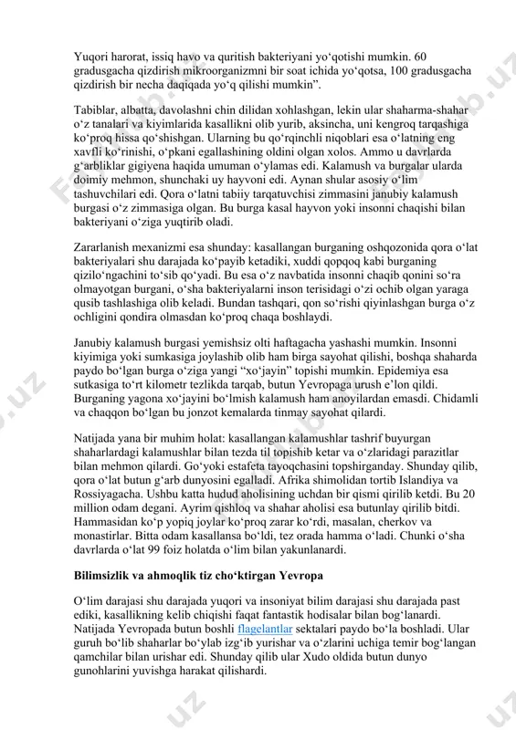 va’da qilishar, uylar esa ichidagi bor boylig-u pullari bilan qulflanmagan holatda yotardi. kimdir o‘lik chiqqan uyga kirmoqchi bo‘lsa, hech kim uning yo‘lini to‘smas edi”. tez orada tirik qolgan genuyaliklarni shahardan haydab solishadi, lekin bu endi hech narsani o‘zgartira olmas edi. epidemiya tezda butun sitsiliyani qamrab olgandi. tirik qolgan dengizchilar o‘z ona yurti genuyaga bormoqchi bo‘ladi, ammo ularni messina shahriga qora o‘lat olib kelishganini bilgan shahar hukumati kemalarni portga kirgazmay, olovli o‘qlar yordamida ularni dengizga qayta haydashni buyuradi. bu o‘z navbatida genuyada qora o‘lat tarqalishini vaqtinchalik oldini oladi. 1347-yil noyabr oyining boshlarida 20 ga yaqin qora o‘lat bilan kasallangan kemalar adriatika va o‘rtayer dengizi qirg‘oqlarida, to‘xtaganki portlarida kasallik tarqatib izg‘ib yuradi. genuya eskadrasining bir qismi marsel shahrida qo‘nim topadi. natijada fransiyaning bu mehmondo‘st shahriga qora o‘lat kirib keladi. genuyaliklarni bu yerdan ham haydashadi, ammo kech edi. marsel shahrining teng yarmi qirilib ketadi. bu yerdan qora o‘lat fransiyaning janubiga, keyin esa shimoliga …