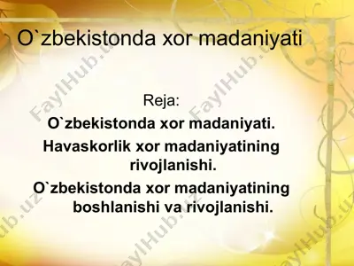 o`zbekistonda xor madaniyati — PPT