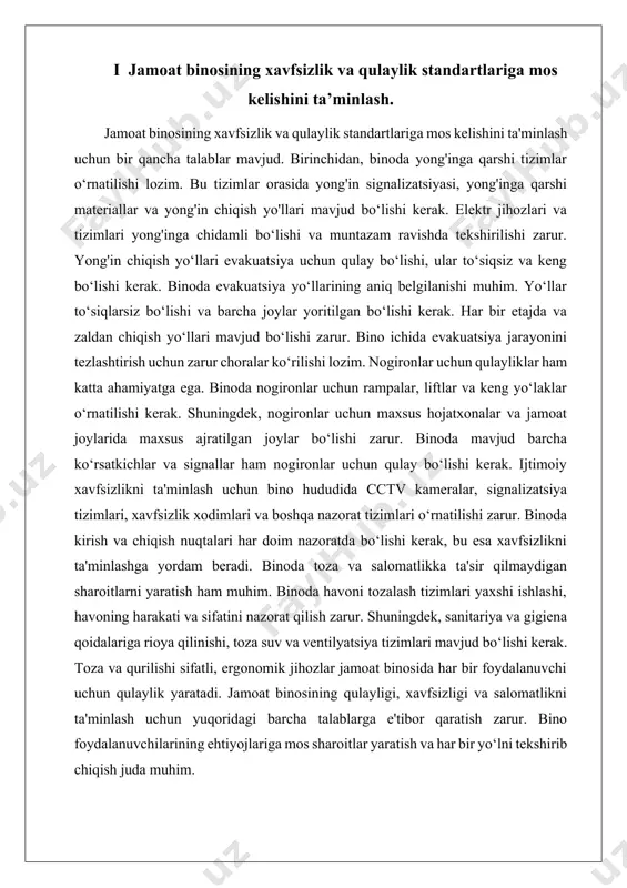 onidan o‘tkaziladigan nazorat tizimlari jamoat binosida xavfsizlikni ta'minlashda muhim rol o‘ynaydi. binoda sanitariya-gigiena qoidalariga rioya qilish zarur. havoni tozalash tizimlari, ventilyatsiya tizimlari va toza suv ta'minoti bo‘lishi, shuningdek, binoda barcha gigiena qoidalari to‘liq amalga oshirilishi kerak. har bir binoda qulaylikni ta'minlash uchun texnik xizmatlar ko‘rsatish tizimi mavjud bo‘lishi kerak. ushbu tizimning ishlashini nazorat qilish, binoning doimiy va samarali ishlashini ta'minlaydi. bunda o‘rnatilgan jihozlar va tizimlarning ishlash holati muntazam ravishda tekshirilishi zarur. jamoat binosida barcha foydalanuvchilar uchun qulay va xavfsiz sharoitlar yaratish zarur. har bir detalga e'tibor berish, binoning samarali va xavfsiz ishlashini ta'minlaydi. jamoat binosining xavfsizlik va qulaylik standartlariga mos kelishini ta'minlash uchun bir qancha asosiy omillarni hisobga olish kerak. bino dizayni va qurilishi jarayonida quyidagilarga e'tibor qaratish zarur. birinchi navbatda, binoning yong'inga qarshi himoya tizimi samarali bo‘lishi kerak. yong'inga qarshi signalizatsiya, avtomatik yong‘in o‘chirish tizimlari, yong‘in chiqish yo‘llarining ochiq va keng bo‘lishi kerak. ii arxitekturaviy va muhandislik yechimlarini integratsiya …
