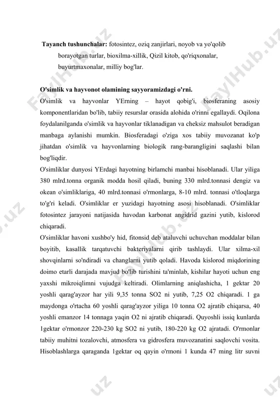 unlarda 1gektar o'rmonzor 220-230 kg so2 ni yutib, 180-220 kg o2 ajratadi. o'rmonlar tabiiy muhitni tozalovchi, atmosfera va gidrosfera muvozanatini saqlovchi vosita. hisoblashlarga qaraganda 1gektar oq qayin o'rmoni 1 kunda 47 ming litr suvni bug'ga aylantiradi. bu suvni tozalash, havoni namlantirish va yog'in yog'ishiga imkon yaratilishi demakdir. o'rmonlar o'ziga xos suv omborlaridir. shuningdek hayvonlar biologik resurslarning ajralmas bir qismi bo'lib, tabiatda modda va energiya almashinuvida ular muhim rol o'ynaydi. hayvonlar o'simliklar bilan uzviy aloqada bo'lib turadi. hayvonlar biosferaning eng asosiy qismi bo'lib, o'simliklar bilan birgalikda geografik qobiqda kimyoviy elementlarning migrasiyasida katta rol o'ynaydi. hayvonlar organik moddalardan quyosh energiyasi ta'sirida o'simliklar vujudga keltirgan tayyor organik mahsulotlarni iste'mol qiladi. bir-birlari va o'simliklardan oziqlangan hayvonlar biologik hamda sayyoramiz modda almashinuvida aktiv qatnashadi. dengizda bir va ko'p hujayrali hayvonlarning qattiq chig'anoqlaridan chiqindi jinslar (bo'r, ohaktosh) vujudga keladi. marjon poliplarning faoliyati natijasida okeanning sayyoz, iliq suvli katta hududlarida asosan tropik kengliklarida marjon orollari paydo bo'lgan. …