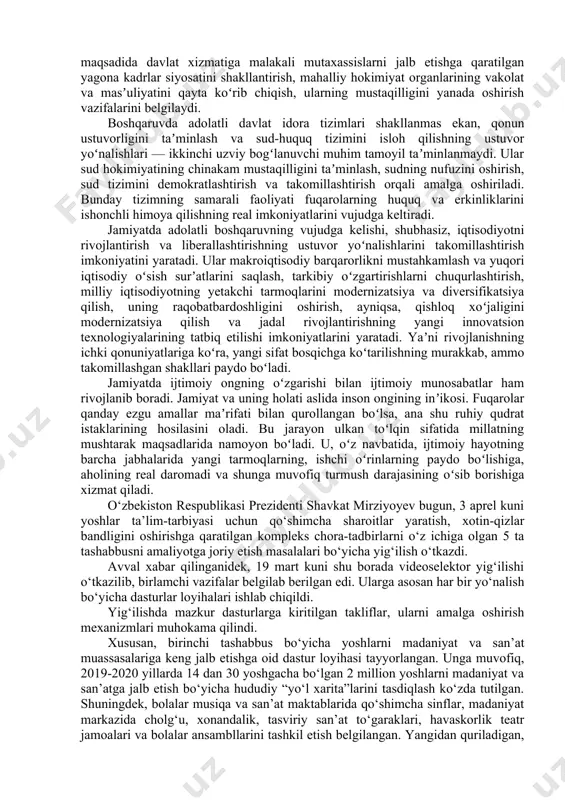 tgan ijtimoiy sohalarda oʻz ifodasini topmoqda. yoshlarga munosib taʼlim berish, zamonaviy kasb-hunarlar bilan qurollantirish, aholining salomatligini taʼminlash, nogironligi boʻlgan shaxslar, boquvchisini yoʻqotganlar, yolgʻiz keksalar, umuman, koʻmakka muhtoj qatlamlarni qoʻllab-quvvatlash davlatimiz rahbarining 2018 yil 28 dekabr kuni oliy majlisga yoʻllagan murojaatnomasida oʻz tasdigʻini topdi. davlat va jamiyat qurilishi shunday bir murakkab tuzilmaki, uning tarkibidagi bir-biriga bogʻliq boʻlgan va bir-birini toʻldiradigan soha va jabhalarni bir vaqtning oʻzida jadal rivojlantirishni talab qiladi. ularning har biri ikkinchisiga zamin yaratadi. qaysidir asosiy soha avval rivojlanib, boshqa soha va tarmoqlar uchun lokomotiv vazifasini ham bajaradi. albatta, bu jarayonda har bir sohaning oʻziga xos xususiyatlarini inobatga olish, obyektiv tahlil qilish, oʻz vaqtida tegishli chora-tadbirlar qabul qilish, ularni rivojlantirishning huquqiy asoslarini yaratish, samarali ishlash mexanizmlarini yangi texnologiyalar asosida tashkil etib berish kabi vazifalarni hal qilishni talab qiladi. davlatning harakatlar strategiyasi yetaklovchi lokomotiv kuchi — bu davlat va uning organlari. islohotlarning garovi va kafolati hokimiyatning samarali faoliyati bilan bogʻliq …